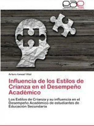 Influencia de los Estilos de Crianza en el Desempeño Académico