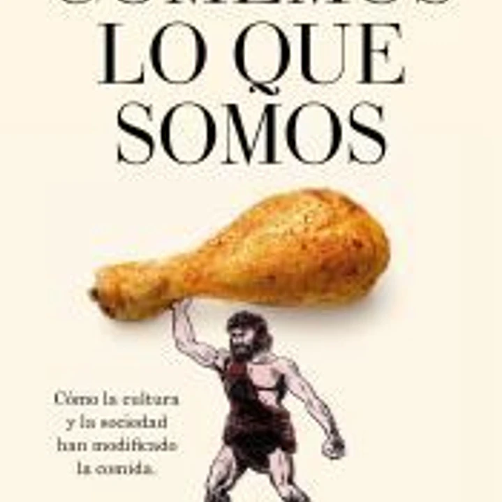 Comemos lo que somos 1