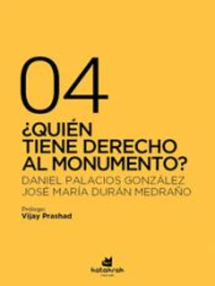 ¿Quién tiene derecho al monumento?
