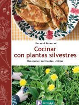 Cocinar con plantas silvestres