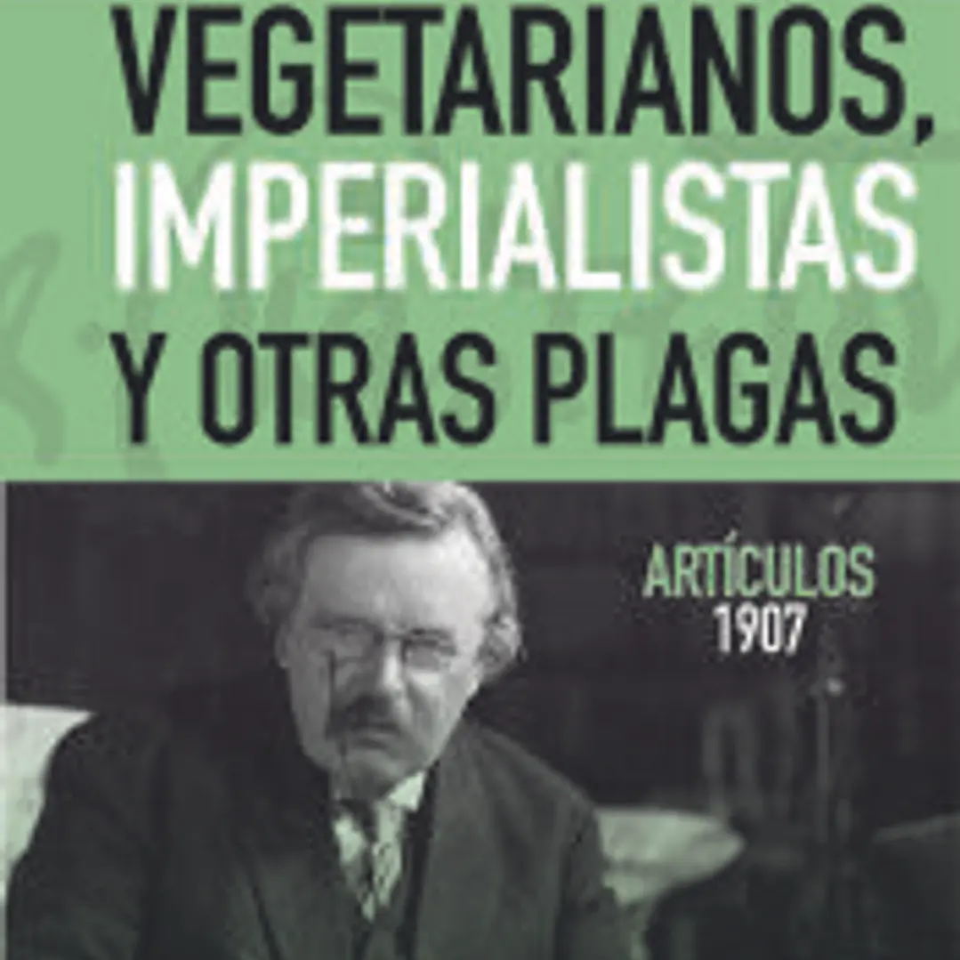Vegetarianos, imperialistas y otras plagas: Artículos 1907 1