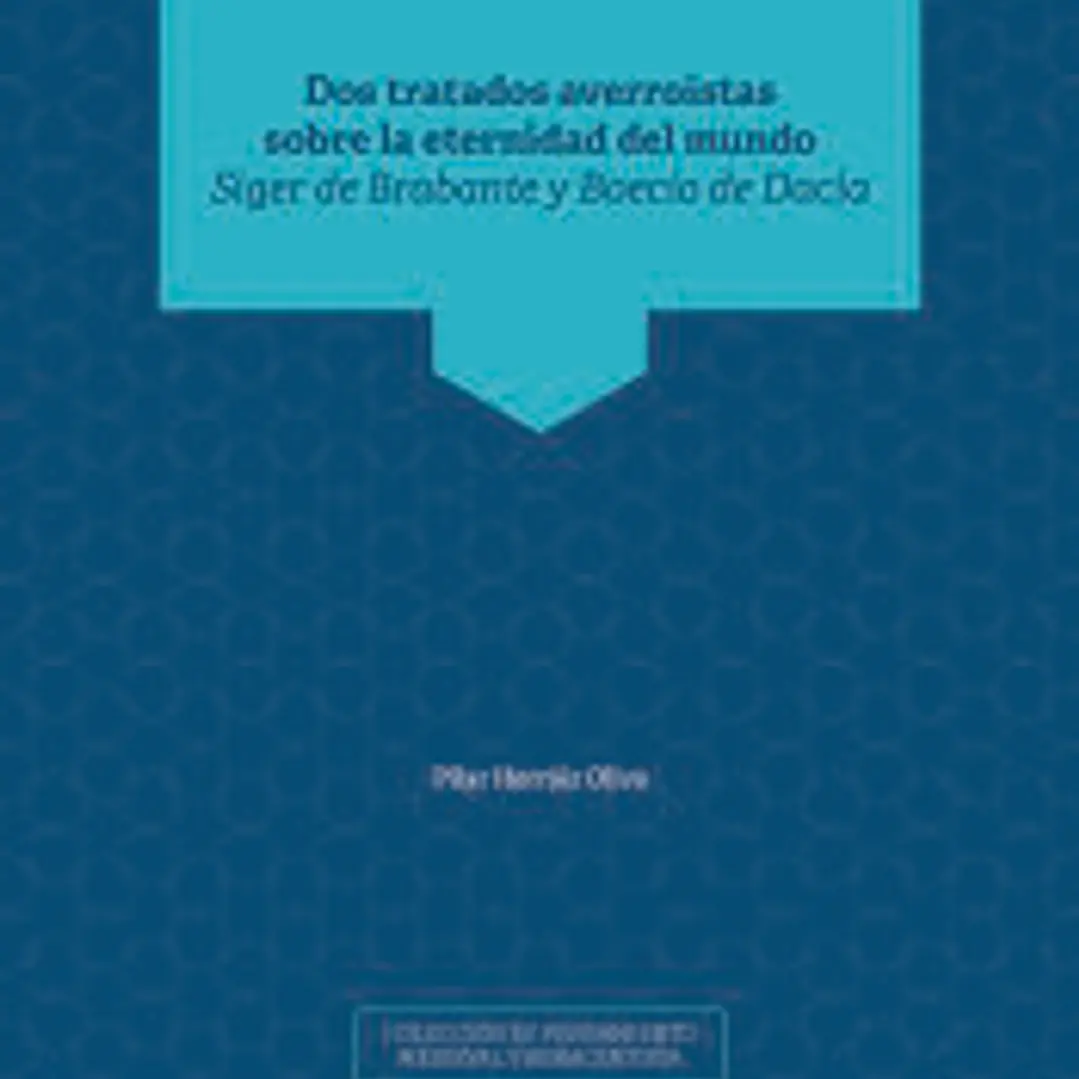 Dos tratados averroístas sobre la eternidad del mundo 1