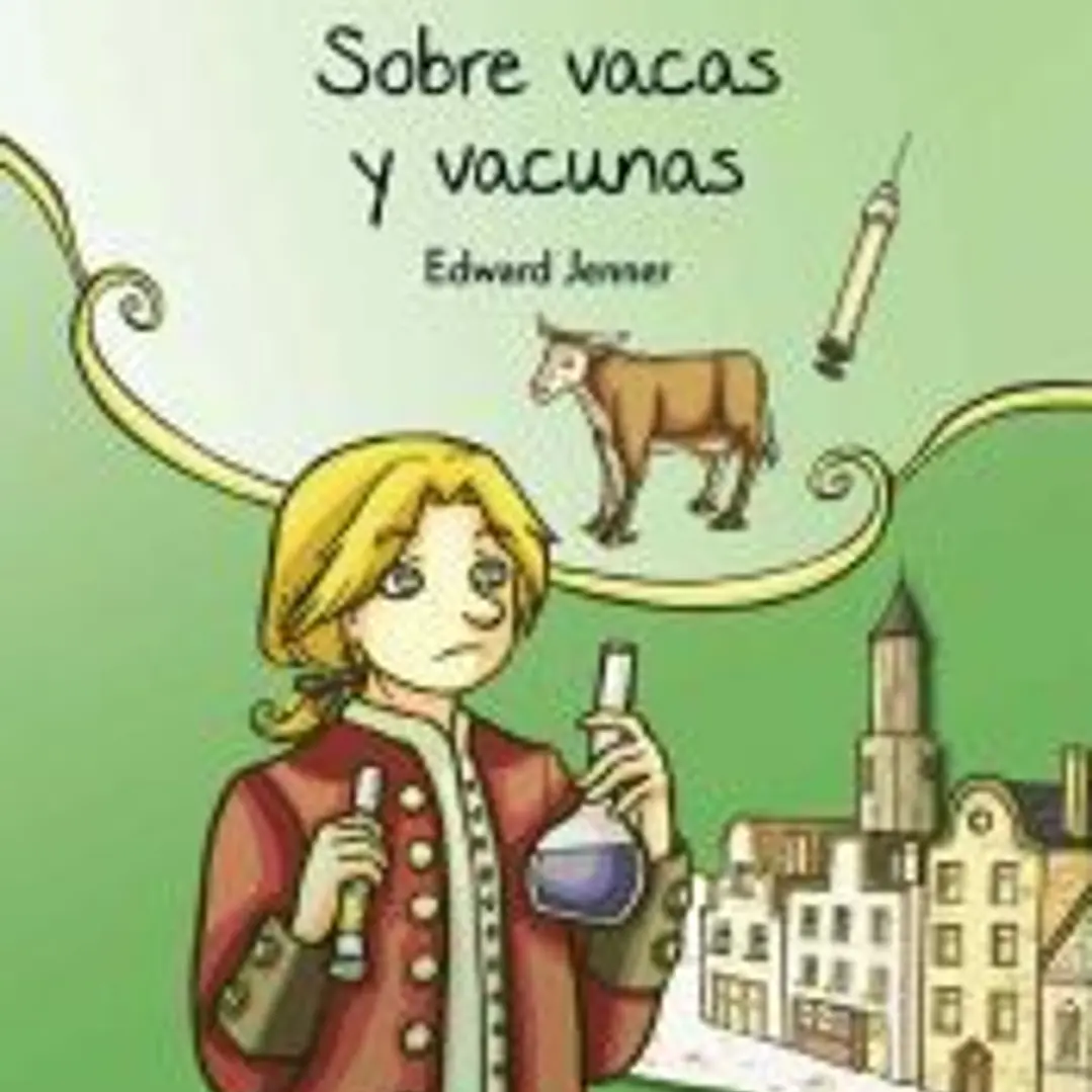 Sobre vacas y vacunas (Edward Jenner) 1