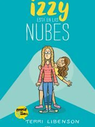 Izzy está en las nubes (Emmie & Amigos 2)