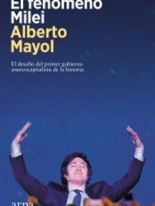 El fenómeno Milei