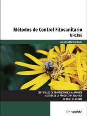 Métodos de control fitosanitario. Certificados de profesionalidad. Gestión de la producción agrícola