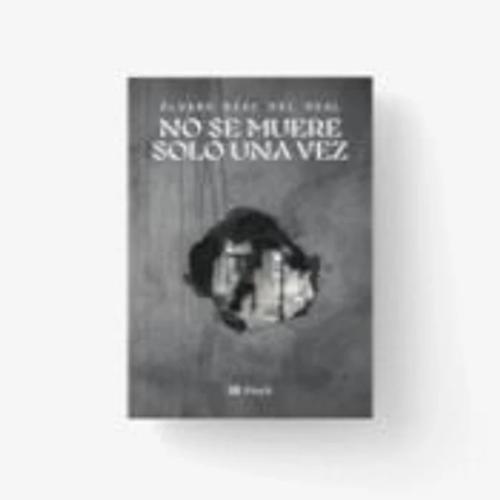 NO SE MUERE SOLO UNA VEZ 1