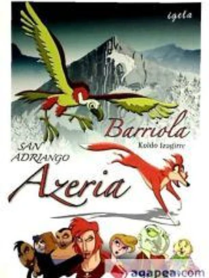 BARRIOLA, SAN ADRIANGO AZERIA