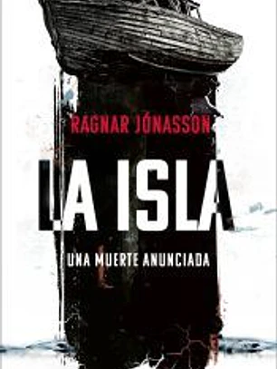 La isla (Serie Inspectora Hulda 2)