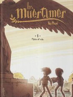 Los Muértimer 1. Matar el rato