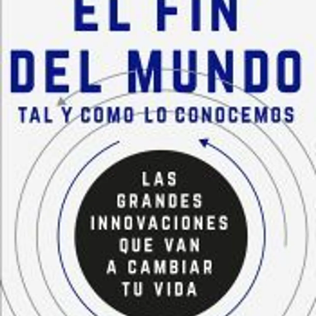 El fin del mundo tal y como lo conocemos 1