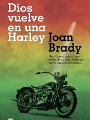 Dios vuelve en una Harley