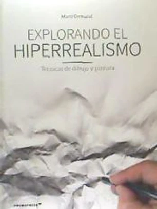 EXPLORANDO EL HIPERREALISMO