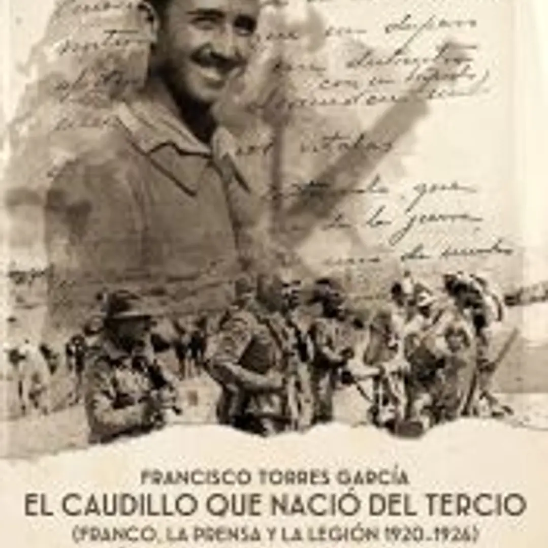 El Caudillo que nació del Tercio 1