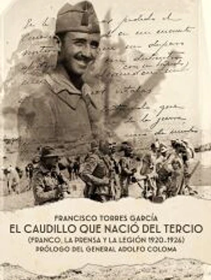 El Caudillo que nació del Tercio