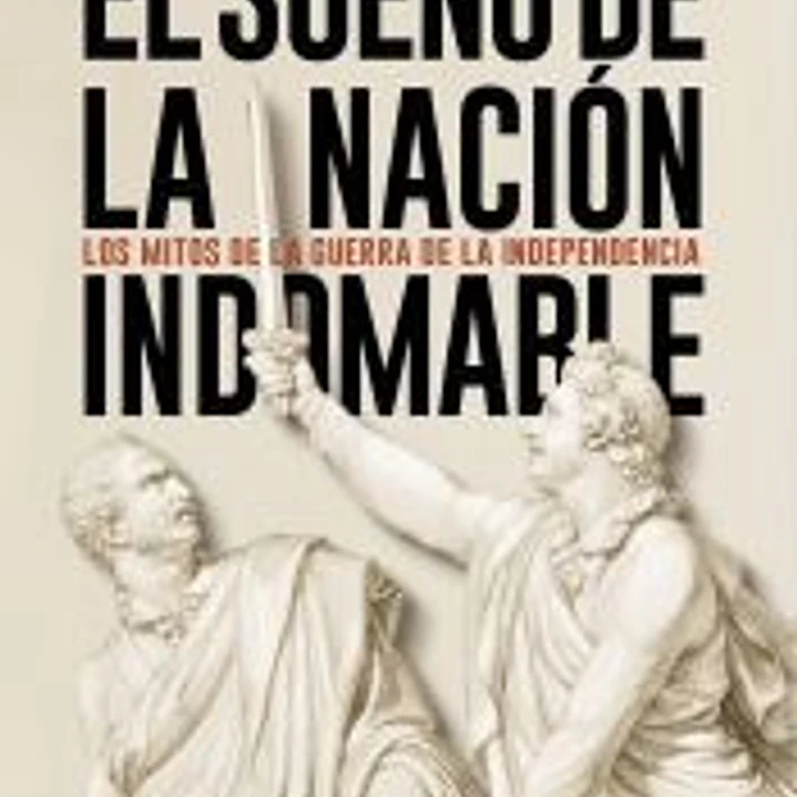 El sueño de la nación indomable 1
