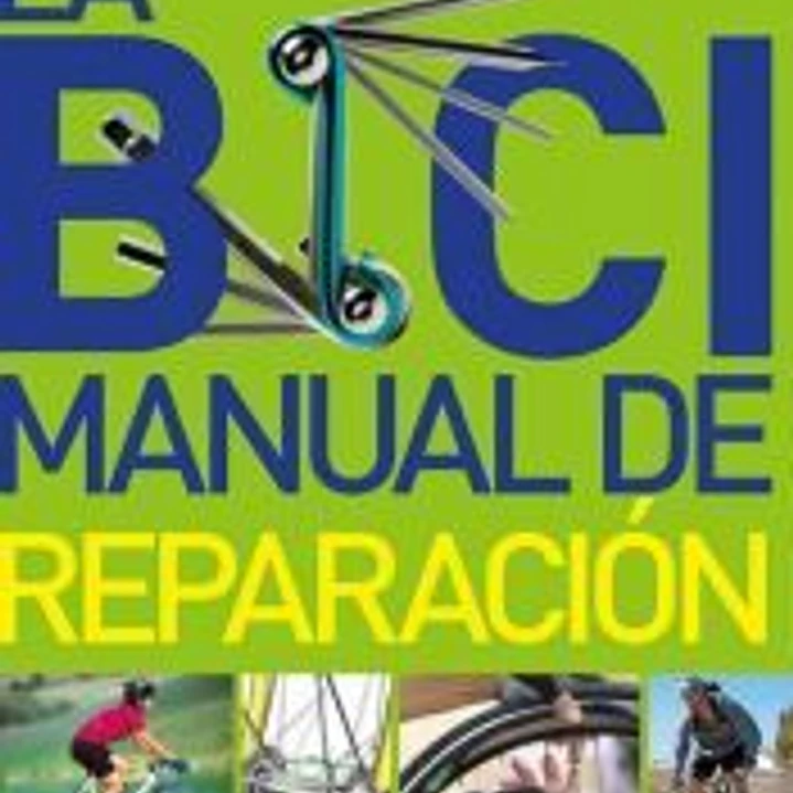 LA BICI: MANUAL DE REPARACIÓN 1
