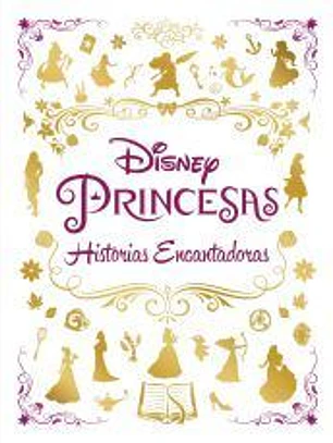 Princesas. Historias encantadoras