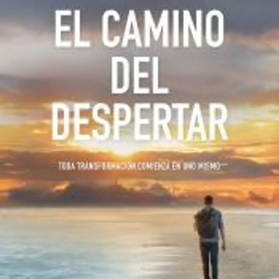 El camino del despertar 1