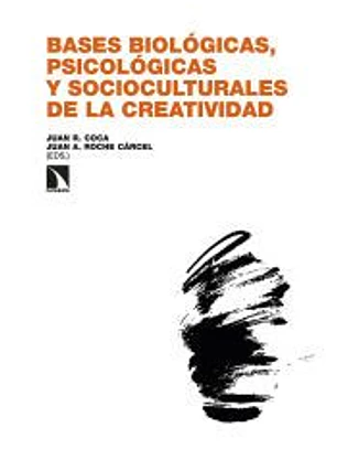 Bases biológicas, psicológicas y socioculturales de la creatividad