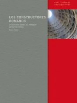 Los constructores romanos