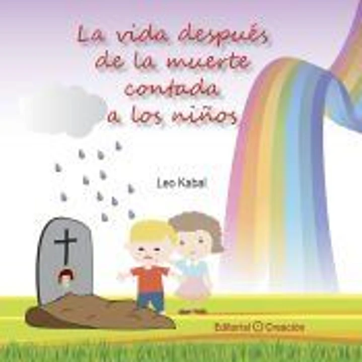 La vida después de la muerte contada a los niños 1