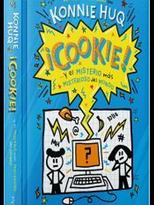 ¡Cookie... y el misterio más misterioso del mundo!