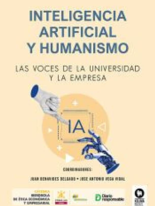 Inteligencia Artificial y humanismo, Las voces de la universidad y la empresa