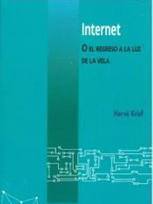 INTERNET O EL REGRESO A LA LUZ DE LA VELA