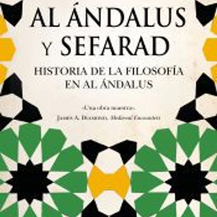 Al ándalus y Sefarad: Historia de la filosofía en el Al Ándalus 1