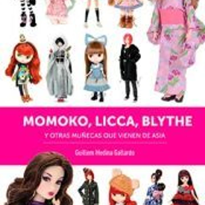 MOMOKO LICCA BLYTHE Y OTRAS MUÑECAS QUE VIENEN DE ASIA 1