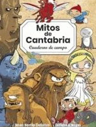 MITOS DE CANTABRIA. CUADERNO DE CAMPO