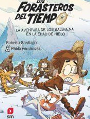 La aventura de los Balbuena en la Edad de Hielo