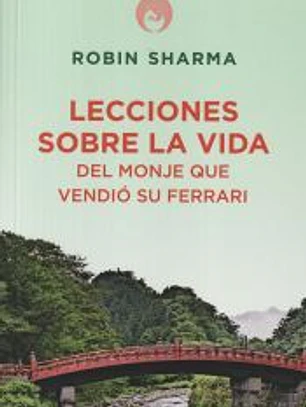 Lecciones sobre la vida del monje que vendió su Ferrari