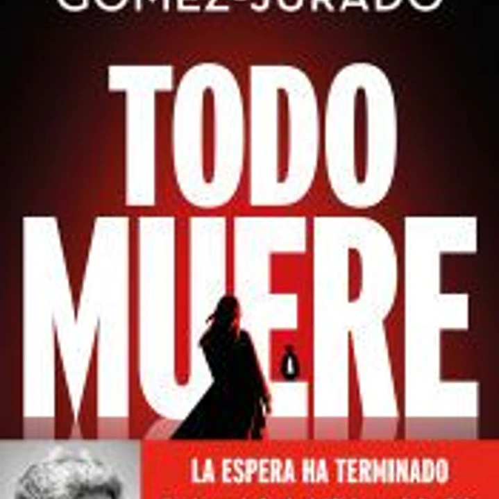 Todo muere (Todo arde 3) 1