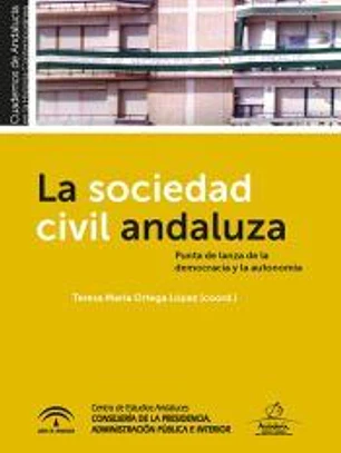 La sociedad civil andaluza. Punta de lanza de la democracia y la autonomía