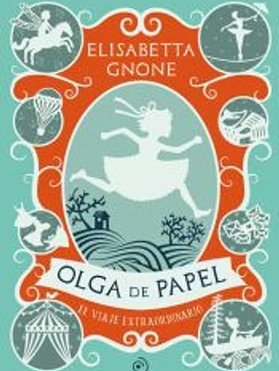 Olga de papel. El viaje extraordinario