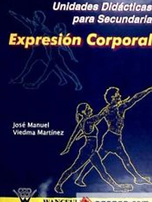 Unidad didáctica para secundaria: expresión corporal
