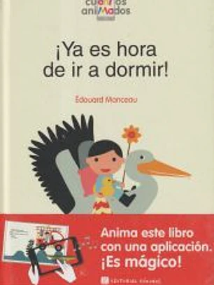 ¡Ya es hora de ir a dormir!