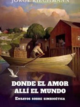 Donde el amor, allí el mundo