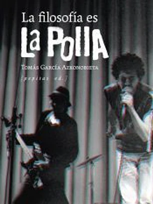 La filosofía es La Polla