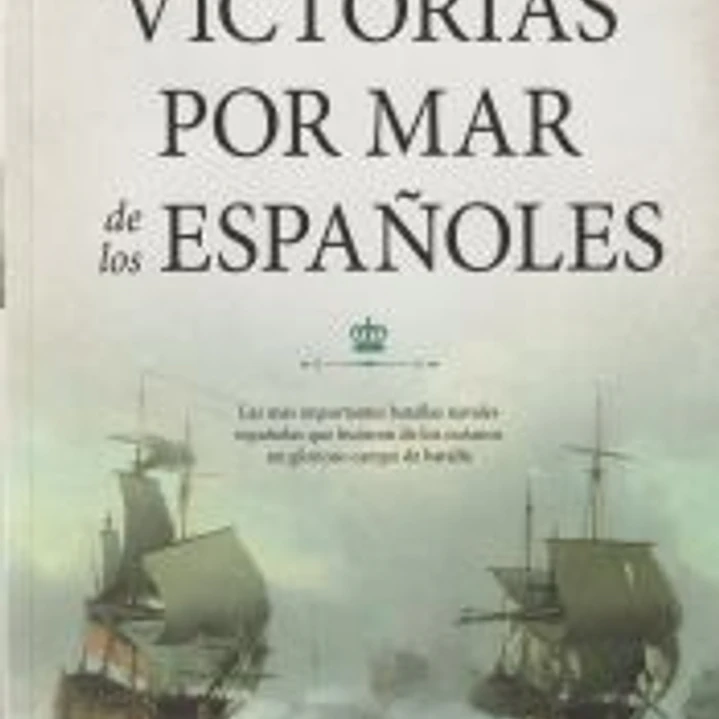 Victorias por mar de los españoles 1