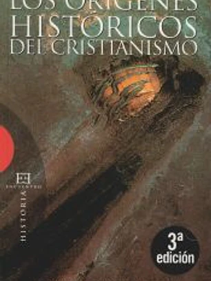 Los orígenes históricos del cristianismo