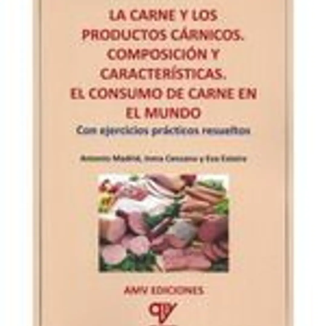 La carne y los productos cárnicos. Composición y características. El consumo de carne en el mundo 1