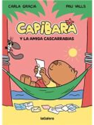 Capibara y la amiga cascarrabias