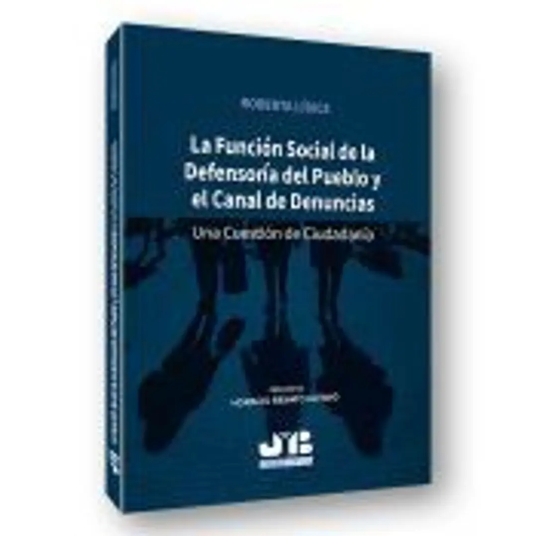La función social de la defensoría del pueblo y el canal de denuncias. 1