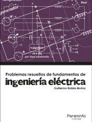 Problemas resueltos de ingeniería eléctrica