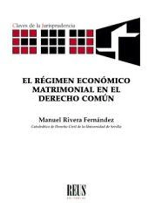 El régimen económico matrimonial en el Derecho común