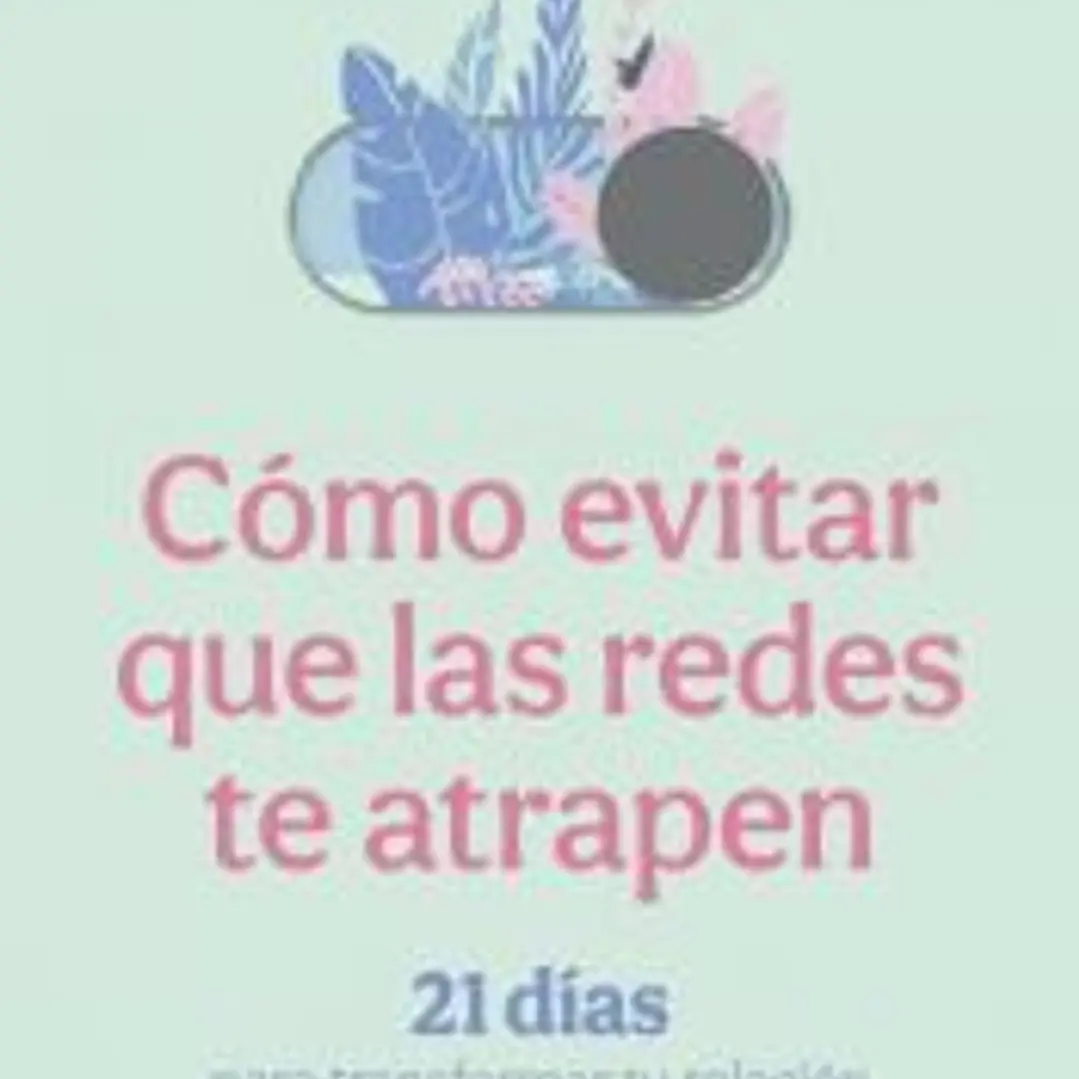 Cómo evitar que las redes te atrapen 1