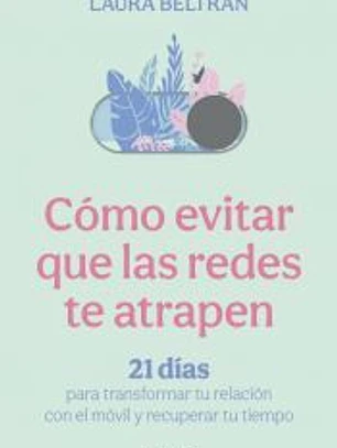 Cómo evitar que las redes te atrapen